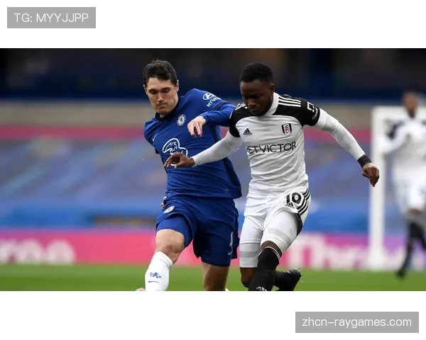 富勒姆主场迎战切尔西，伦敦德比战意迥异